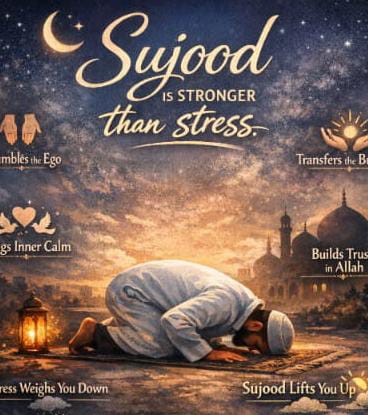 *Ramadan:”Sujood Is Stronger Than Stress.”* IMG 20260301 WA0099